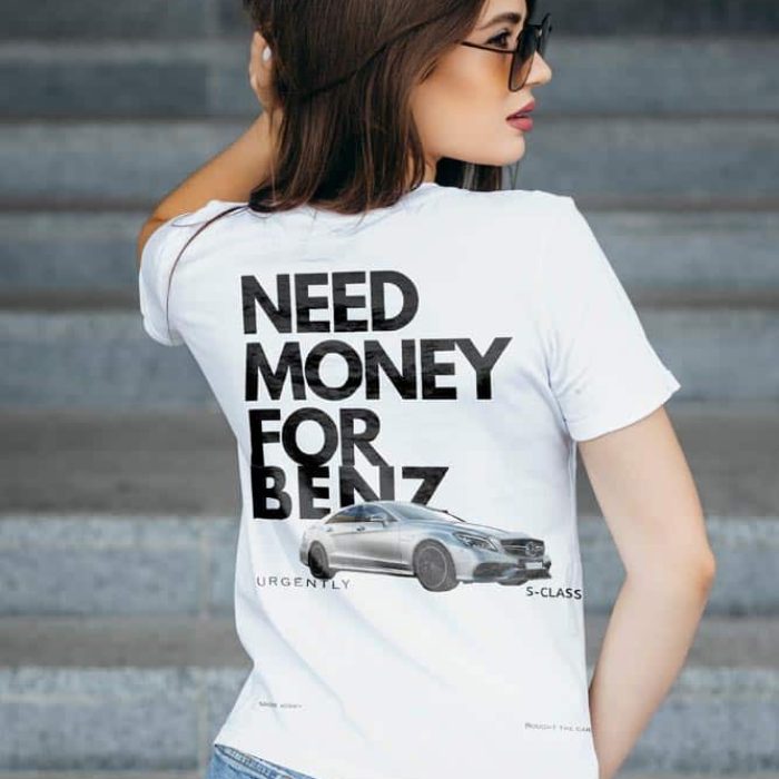 Дамска Тениска Need Money For Benz